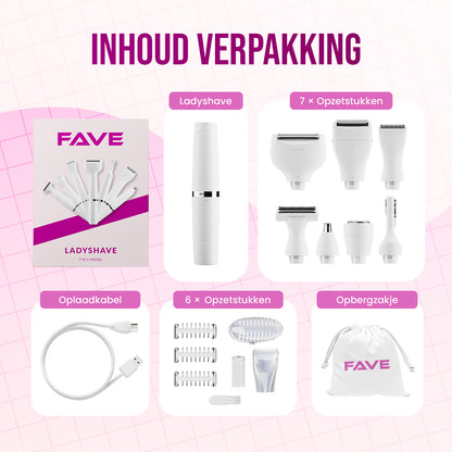 FAVE® Ladyshave - 7 in 1 Pro Series - Voor Vrouwen
